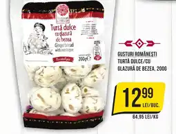 GUSTURI ROMÂNEŞTI Turtă dulce/cu glazură de bezea