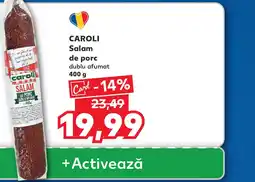 Kaufland CAROLI Salam de porc dublu afumat Ofertă