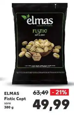 Kaufland ELMAS Fistic Copt Ofertă