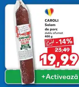 Kaufland CAROLI Salam de porc dublu afumat 400 g Ofertă