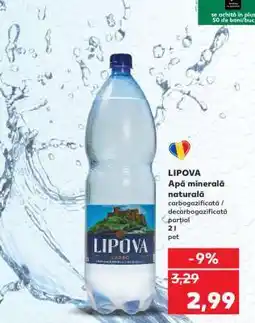 Kaufland LIPOVA Apă minerală naturală Ofertă