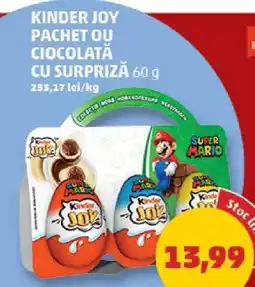Penny KINDER JOY PACHET OU CIOCOLATĂ CU SURPRIZĂ 60 g Ofertă