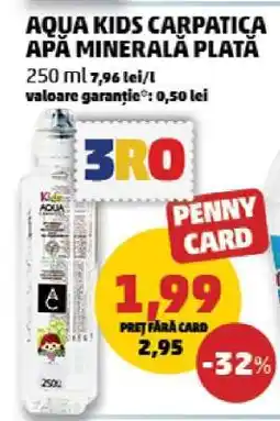 Penny AQUA KIDS CARPATICA APĂ MINERALĂ PLATĂ Ofertă