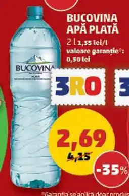 Penny BUCOVINA APĂ PLATĂ Ofertă