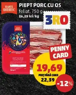 Penny PIEPT PORC CU OS Ofertă