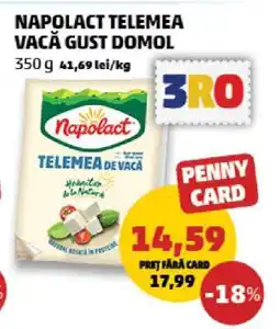 Penny NAPOLACT TELEMEA VACĂ GUST DOMOL Ofertă