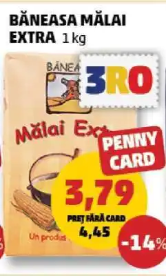 Penny Băneasa Mălai Extra 1 kg Ofertă