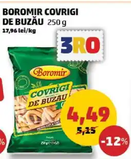 Penny BOROMIR COVRIGI DE BUZĂU 250 g Ofertă