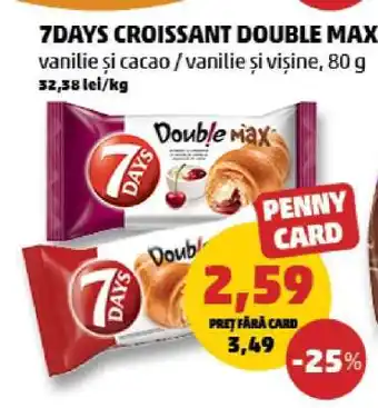Penny 7DAYS Croissant Double Max Ofertă