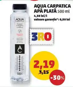 Penny AQUA CARPATICA APĂ PLATĂ 500 ml Ofertă