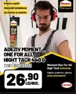 Ambient Adeziv moment one for all hight tack Ofertă