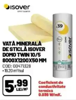 Ambient Vată minerală de sticlă isover domo twin 10/5 Ofertă