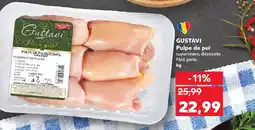 Kaufland GUSTAVI Pulpe de pui superioare, dezosate fără piele Ofertă