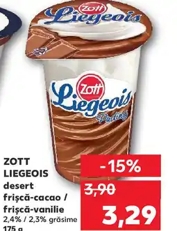 Kaufland ZOTT LIEGEOIS desert frișcă-cacao/ frişcă-vanilie Ofertă