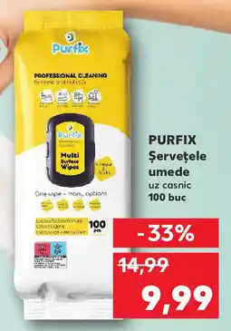 Kaufland PURFIX Şerveţele umede Ofertă