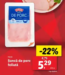 Lidl PIKOK Şuncă de porc feliată Ofertă