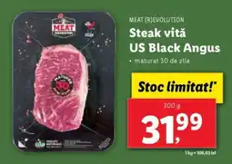 Lidl MEAT (R)EVOLUTION Steak vită US Black Angus Ofertă