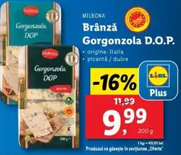 Lidl MILBONA Brânză Gorgonzola D.O.P. Ofertă