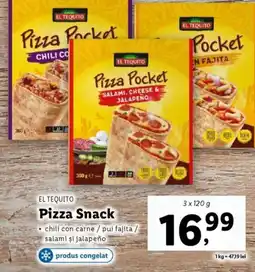 Lidl EL TEQUITO Pizza Snack Ofertă