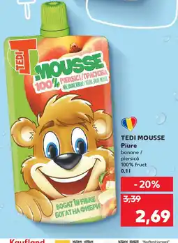 Kaufland TEDI MOUSSE Piure Ofertă