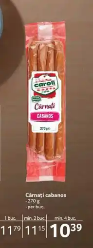 Selgros CAROLI Cârnaţi cabanos Ofertă
