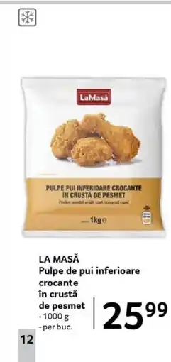 Selgros LA MASĂ Pulpe de pui inferioare crocante în crustă de pesmet Ofertă