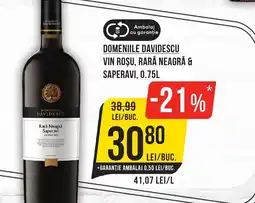 Mega Image Domeniile davidescu vin roşu, rară neagră & saperavi Ofertă