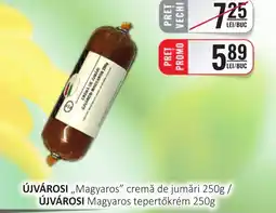 CBA ÚJVÁROSI,,Magyaros" cremă de jumǎri Ofertă