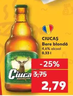 Kaufland CIUCAŞ Bere blondă Ofertă