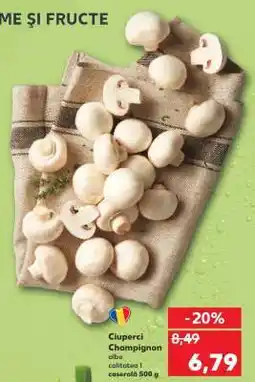 Kaufland Ciuperci Champignon Ofertă