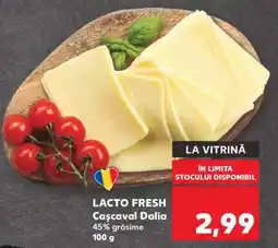 Kaufland LACTO FRESH Cașcaval Dalia Ofertă