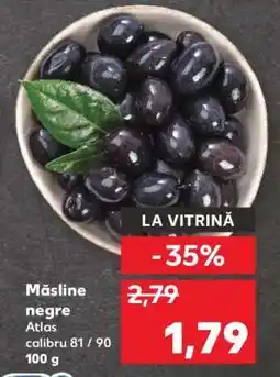 Kaufland Măsline negre Ofertă
