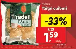 Lidl Tiradell Tăiței cuiburi Ofertă