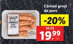 Lidl Cârnați groși de porc Ofertă