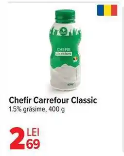 Carrefour Chefir Carrefour Classic Ofertă