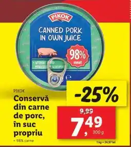 Lidl PIKOK Conservă din carne de porc, în suc propriu Ofertă