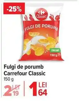Carrefour Fulgi de porumb Carrefour Classic Ofertă
