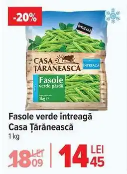Carrefour Fasole verde întreagă Casa Țărănească Ofertă