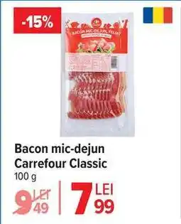 Carrefour Bacon mic dejun Carrefour Classic Ofertă
