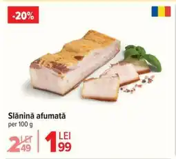 Carrefour Slănină afumată Ofertă