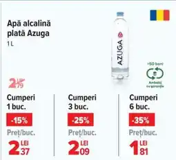 Carrefour Apă alcalină plată Azuga 1L Ofertă
