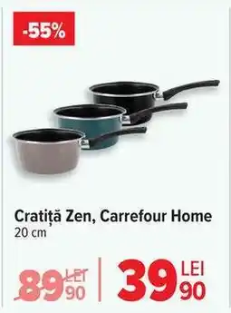 Carrefour Cratiță Zen, Carrefour Home Ofertă
