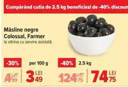 Carrefour Măsline negre Colossal, Farmer Ofertă