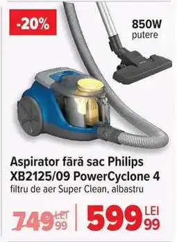 Carrefour Aspirator fără sac Philips XB2125/09 PowerCyclone 4 Ofertă