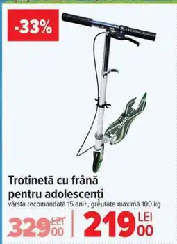 Carrefour Trotinetă cu frână pentru adolescenți Ofertă