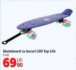 Carrefour Skateboard cu becuri LED, Top Life Ofertă