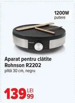 Carrefour Aparat pentru clătite Rohnson R2202 Ofertă
