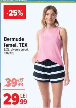 Carrefour Bermude femei TEX Ofertă