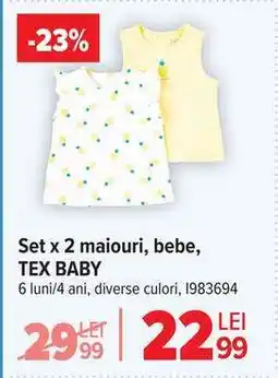 Carrefour Set x 2 maiouri, bebe, TEX BABY Ofertă