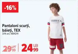 Carrefour Pantaloni scurți băieți, TEX Ofertă